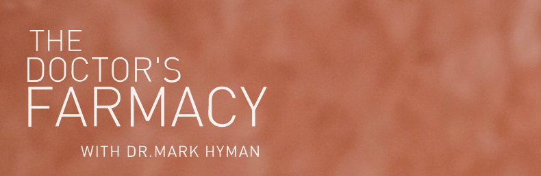 The Doctor's Farmacy with Dr. Mark Hyman