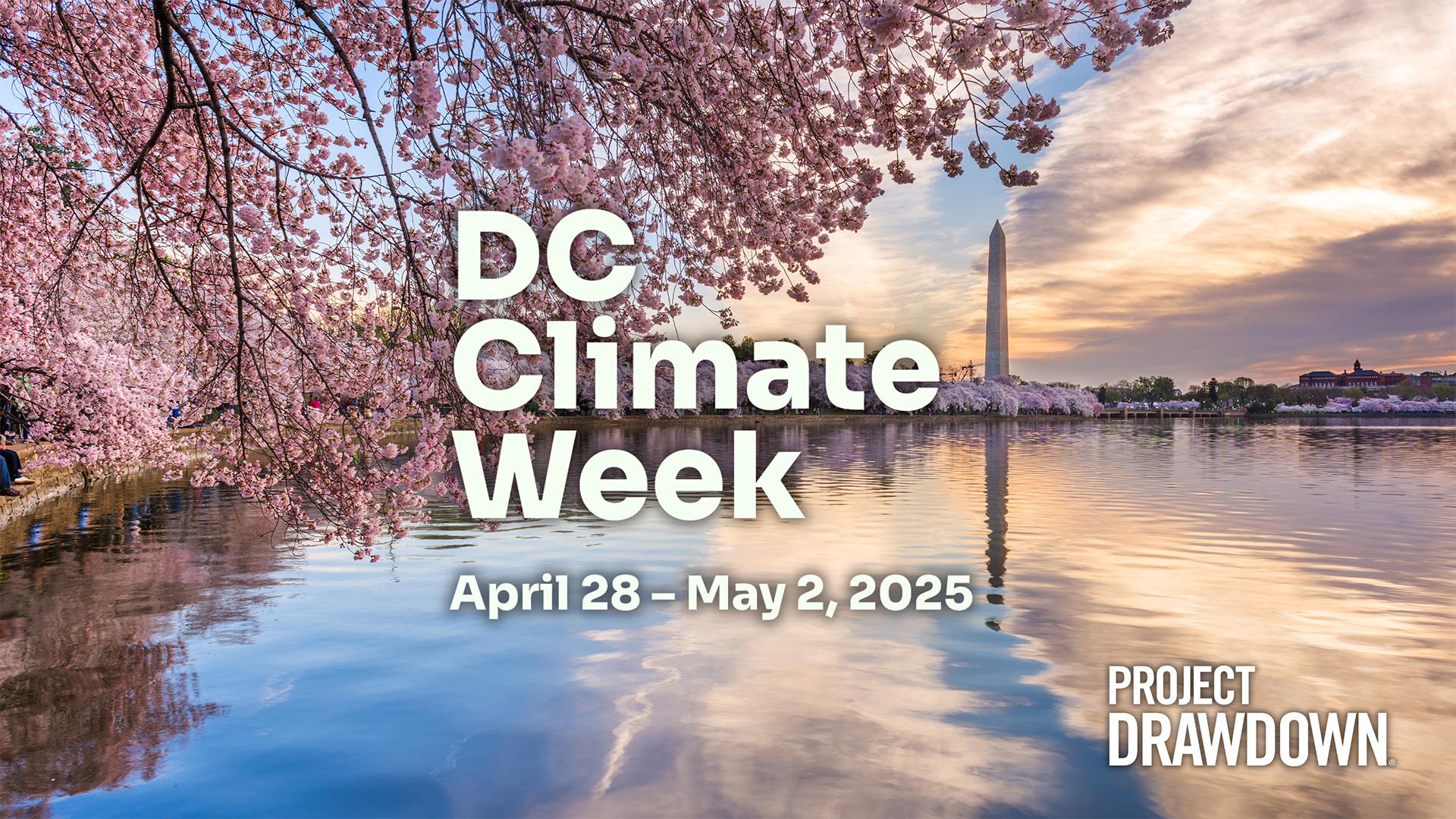 A graphic with cherry blossoms in Washington D.C. that reads "DC Climate Week April 28–May 2, 2025"