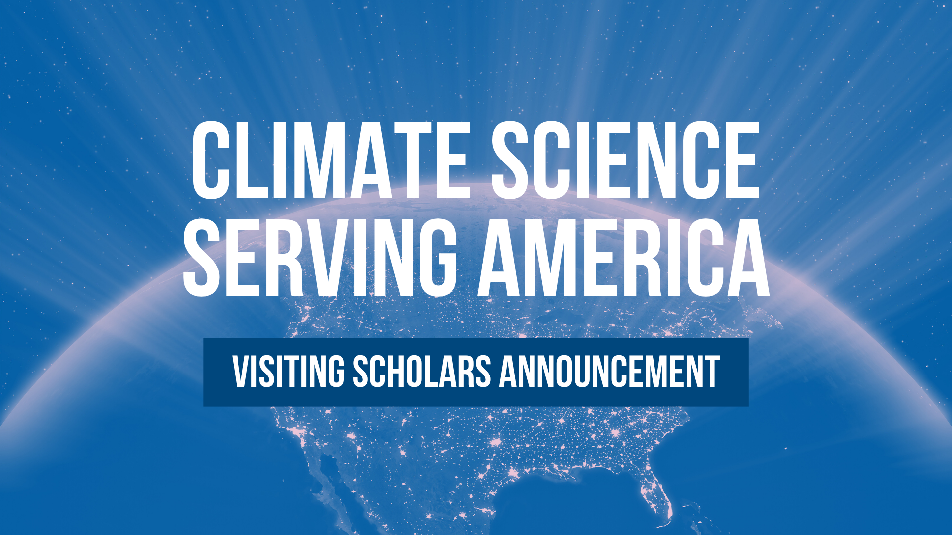 Climate Science Serving America announcement